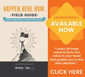 How to be better at work and in life: A Field Guide